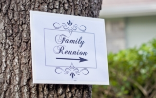 Family Reunion sign.