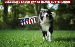 Collie with an American Flag. Text: Celebrate Labor Day at Black Butte Ranch.