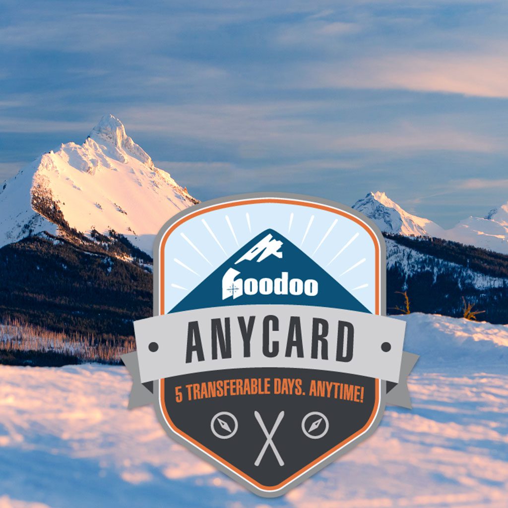 Black Butte mountains and snow. Hoodoo badge. Text: Hoodoo anycard – 5 transferrable days. Anytime! Black Butte mountains and snow. Hoodoo badge. Text: Hoodoo anycard - 5 transferrable days. Anytime!